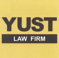 YUST YUST LAW FIRMFIRM