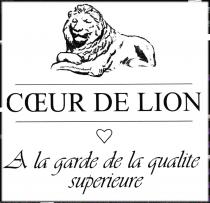 COEUR DE LION A LA GARDE DE LA QUALITE SUPERIEURESUPERIEURE