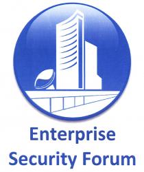 SECURITY ENTERPRISE SECURITY FORUMFORUM