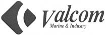 VALCOM VALCOM MARINE & INDUSTRYINDUSTRY