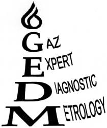 DIAGNOSTIC METROLOGY GEDM GAZ EXPERT DIAGNOSTIC METROLOGY