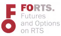 FORTS FO FORTS FUTURES AND OPTIONS ON RTSRTS