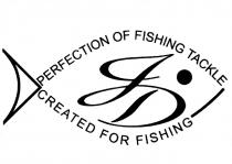JD PERFECTION OF FISHING TACKLE CREATED FOR FISHING