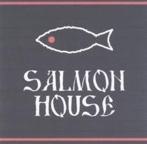 SALMON HOUSEHOUSE