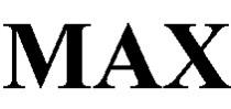 МАХ MAX