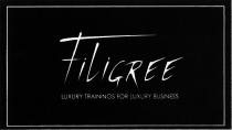 FILIGREE LUXURY FILIGREE LUXURY TRAININGS FOR LUXURY BUSINESSBUSINESS