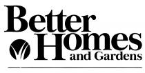 BETTER HOMES AND GARDENSGARDENS