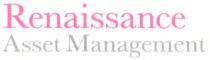 RENAISSANCE ASSET RENAISSANCE ASSET MANAGEMENTMANAGEMENT