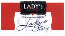 LADYS LADY LS LADYS STORY IN WOMAN HEARTSLADY'S HEARTS