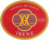 IRENE AV VA IRENE FABRICA DE PUROS HANDMADE IN MEXICOMEXICO