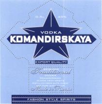 KOMANDIRSKAYA KOMANDIRSKAYA VODKA EXPORT QUALITY GENUINE TRADITIONAL MADE IN RUSSIA FASHION STYLE SPIRITISSPIRITIS