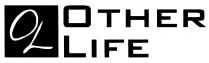 OTHERLIFE OL OTHER LIFELIFE