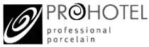 PROHOTEL PROFESSIONAL PRO HOTEL PROHOTEL PROFESSIONAL PORCELAINPORCELAIN