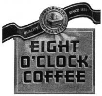 OCLOCK CLOCK EIGHT OCLOCK COFFEE FRESHNESS GUARANTEED QUALITY SINCE 1859O'CLOCK 1859