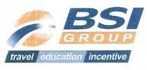 BSIGROUP BSI GROUP TRAVEL EDUCATION INCENTIVEINCENTIVE