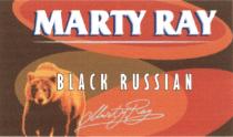 MARTYRAY BLACKRUSSIAN MARTY RAY MARTY RAY BLACK RUSSIANRUSSIAN