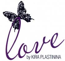 KIRA PLASTININA LOVE BY KIRA PLASTININA