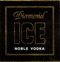DIAMOND DIAMOND ICE NOBLE VODKAVODKA