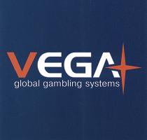 VEGA EGA VEGA GLOBAL GAMBLING SYSTEMSSYSTEMS