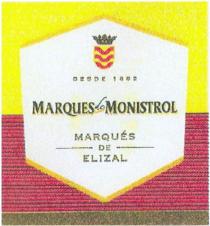 MARQUES MONISTROL ELIZAL DESDE MARQUES DE MONISTROL MARQUES DE ELIZAL