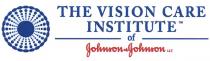 JOHNSON THE VISION CARE INSTITUTE OF JOHNSON & JOHNSON LLCLLC