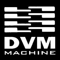 DVM MACHINE