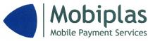 MOBIPLAS MOBIPLAS MOBILE PAYMENT SERVICESSERVICES