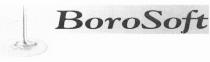 BOROSOFT BORO SOFT BOROSOFT