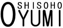 SHISOHO OYUMIOYUMI