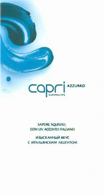 CAPRI AZZURRO ACCENTO CAPRI AZZURRO SUPERSLIMS SAPORE SQUISITO CON UN ACCENTO ITALIANO ИЗЫСКАННЫЙ ВКУС С ИТАЛЬЯНСКИМ АКЦЕНТОМАКЦЕНТОМ