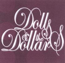 DOLLAR DOLLS & THE DOLLARSDOLLARS