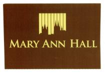 MARYANN MARY ANN MARY ANN HALLHALL