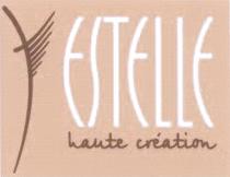 ESTELLE HAUTE CREATION HAUTECREATION ESTELLE HAUTE CREATION