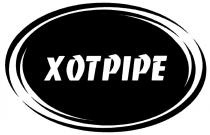 ХОТПАЙП XOTPIPE HOTPIPE ХОТ PIPE ХОТPIPE XOTPIPE