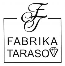 FABRIKA TARASOV TARASO TARASO FT FABRIKA TARASOV