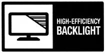 HIGHEFFICIENCY EFFICIENCY BACKLIGHT HIGH - EFFICIENCY BACKLIGHT
