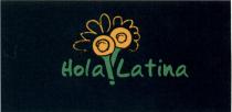 HOLALATINA HOLA HOLA LATINALATINA