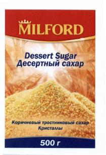 MILFORD MILFORD DESSERT SUGAR ДЕСЕРТНЫЙ САХАР КОРИЧНЕВЫЙ ТРОСТНИКОВЫЙ САХАР КРИСТАЛЛЫКРИСТАЛЛЫ