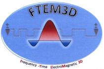 FTEMD FREQUENCY ELECTROMAGNETIC FTEM ELECTRO MAGNETIC FTEM3D FREQUENCY - TIME ELECTROMAGNETIC 3D3D