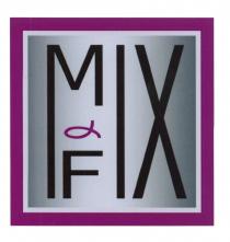 IX MF MIX FIXFIX