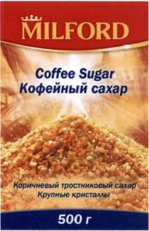 MILFORD MILFORD COFFEE SUGAR КОФЕЙНЫЙ САХАР КОРИЧНЕВЫЙ ТРОСТНИКОВЫЙ САХАР КРУПНЫЕ КРИСТАЛЛЫКРИСТАЛЛЫ