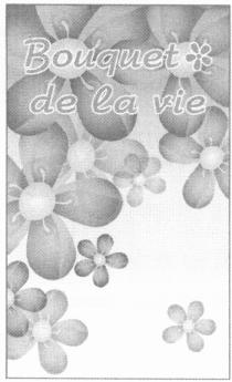BOUQUET DE LA VIE