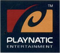 PLAYNATIC PLAYNATIC ENTERTAINMENTENTERTAINMENT