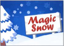 MAGIC SNOWSNOW