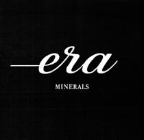 ERA MINERALSMINERALS