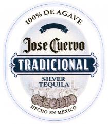 CUERVO JOSECUERVO JOSE CUERVO TRADICIONAL SILVER TEQUILA HECHO EN MEXICO 100% DE AGAVEAGAVE