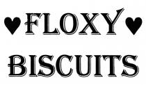 FLOXY FLOXY BISCUITSBISCUITS