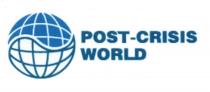 POSTCRISIS CRISIS POST CRISIS POST-CRISIS WORLDWORLD