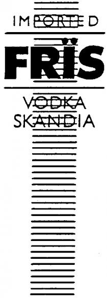 FRIS SKANDIA IMPORTED VODKA