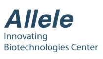 ALLELE ALLELE INNOVATING BIOTECHNOLOGIES CENTERCENTER